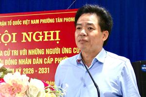 Tiếp xúc cử tri giữa những người ứng cử đại biểu Hội đồng nhân dân cấp phường nhiệm kỳ 2026 – 2031.